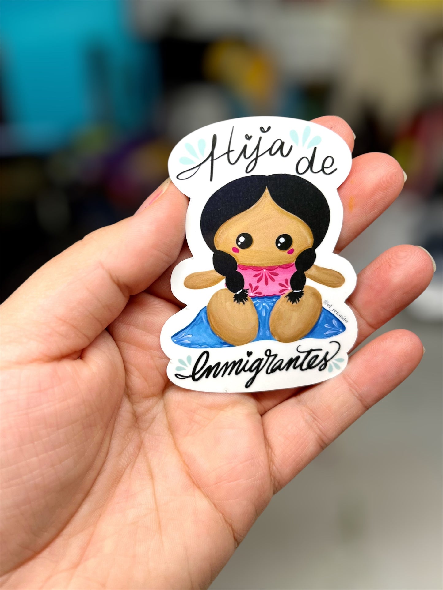 Hija de inmigrantes Sticker
